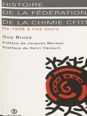 cover image of Histoire de la fédération de la chimie CFDT